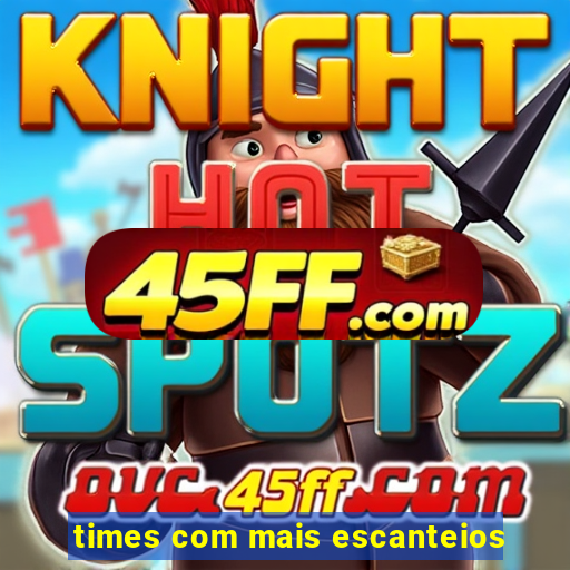 times com mais escanteios